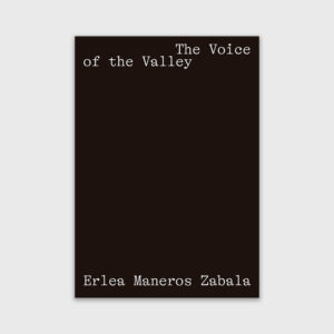 'The Voice of the Valley'. Erlea Maneros Zabala