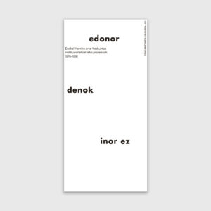 'edonor denok inor ez'