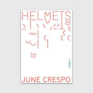 'Helmets'. June Crespo